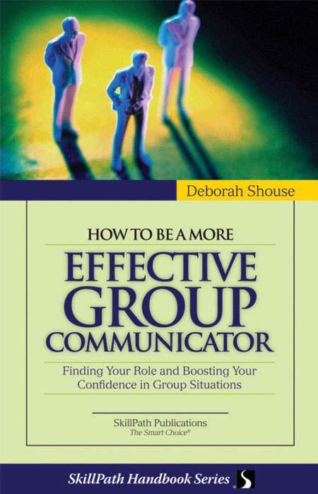 Image of a book cover with the title How to be a More Effective Group Communicator.  An image of three shadows appear at the top.