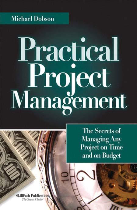 Image of a book cover with the title Practical Project Management.  There is an image of a clock and money at the bottom of the cover.